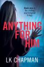 Anything For Him - Preview