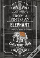 Anything From A Pin To An Elephant