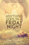 Anything Goes On A Friday Night