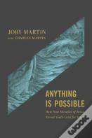 Anything Is Possible