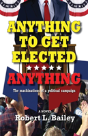 Anything To Get Elected...Anything - Preview
