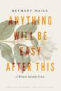 Anything Will Be Easy After This - Preview