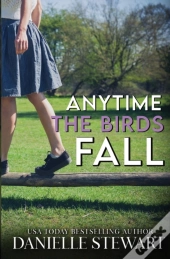 Anytime The Birds Fall