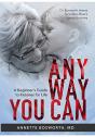 Anyway You Can - Preview