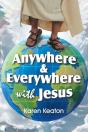 Anywhere And Everywhere With Jesus - Preview