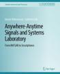 Anywhere-Anytime Signals And Systems Laboratory - Preview