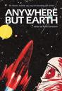 Anywhere But Earth - Preview