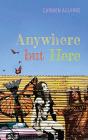 Anywhere But Here - Preview