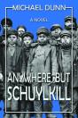 Anywhere But Schuylkill - Preview