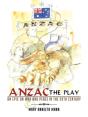 Anzac The Play - Preview