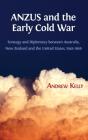 Anzus And The Early Cold War - Preview