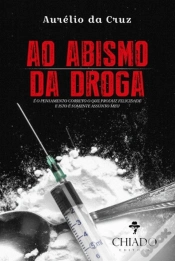 Capa do artigo Ao Abismo da Droga