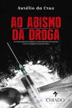 Capa do artigo Ao Abismo da Droga