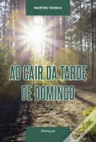 Ao Cair da Tarde de Domingo