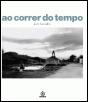 Ao Correr do Tempo - Preview