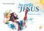 Ao Estilo de Jesus - Preview