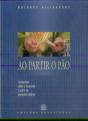 Ao Partir o Pão - Preview
