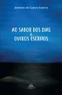 Ao Sabor dos Dias & Outros Escritos - Preview