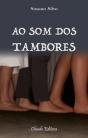 Ao Som dos Tambores - Preview