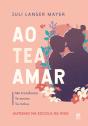 Ao Tea Amar - Preview