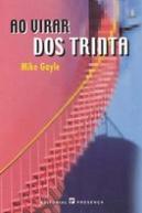 Ao Virar dos Trinta