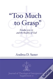 Â€Œtoo Much To Graspâ€