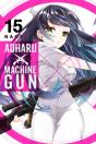 Aoharu X Machinegun, Vol. 15 - Preview