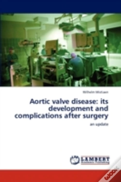 Capa do artigo Aortic Valve Disease: Its Development And Complications After Surgery