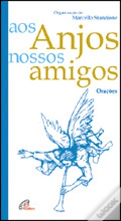 Aos Anjos Nossos Amigos