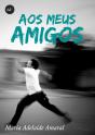 Aos Meus Amigos - Preview