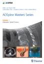 Aospine Masters Series, Volume 1: Metastatic Spinal Tumors - Preview