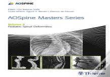 Aospine Masters Series, Volume 9: Pediatric Spinal Deformities