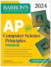 Capa do artigo Ap Computer Science Principles Premium, 2024:  6 Practice Tests + Comprehensive Review + Online Practice