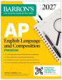 Ap English Language And Composition Premium, 2027: Prep Book With 8 Practice Tests + Online Practice - Preview