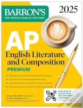 Ap English Literature And Composition Premium, 2025: Prep Book With 8 Practice Tests + Comprehensive Review + Online Practice