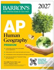 Ap Human Geography Premium, 2027: Prep Book With 6 Practice Tests+ Comprehensive Review + Online Practice