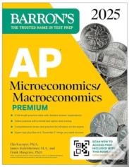 Ap Microeconomics/Macroeconomics Premium, 2025: Prep Book With 4 Practice Tests + Comprehensive Review + Online Practice