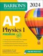 Ap Physics 1 Premium, 2024: 4 Practice Tests + Comprehensive Review + Online Practice - Preview