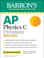 Ap Physics C Premium, 2023: 4 Practice Tests + Comprehensive Review + Online Practice - Preview