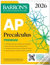 Ap Precalculus Premium, 2026: Prep Book With 3 Practice Tests + Comprehensive Review + Online Practice
