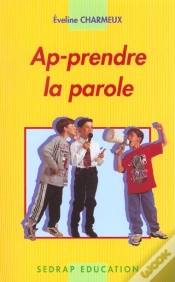 Capa do artigo Ap-Prendre La Parole - Sedrap Education - Tous Niveaux