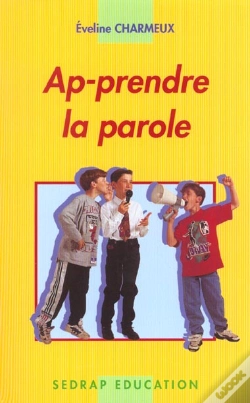 Capa do artigo Ap-Prendre La Parole - Sedrap Education - Tous Niveaux