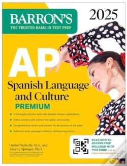 Capa do artigo Ap Spanish Language And Culture Premium, 2025: Prep Book With 5 Practice Tests + Comprehensive Review + Online Practice