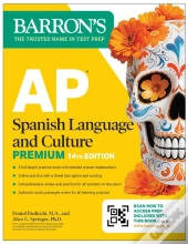 Ap Spanish Language And Culture Premium, Fourteenth Edition: Prep Book With 5 Practice Tests + Comprehensive Review + Online Practice (2026)