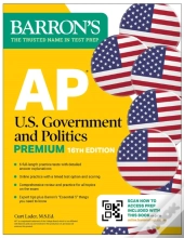Ap U.S. Government And Politics Premium, Sixteenth Edition: Prep Book With 6 Practice Tests + Comprehensive Review + Online Practice (2026)