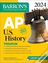 Ap U.S. History Premium, 2024: 5 Practice Tests + Comprehensive Review + Online Practice