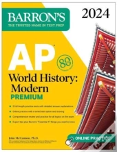 Ap World History: Modern Premium, 2024: 5 Practice Tests + Comprehensive Review + Online Practice