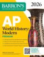 Ap World History: Modern Premium, 2026: Prep Book With 5 Practice Tests + Comprehensive Review + Online Practice - Preview
