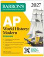 Ap World History: Modern Premium, 2027: Prep Book With 5 Practice Tests + Comprehensive Review + Online Practice - Preview