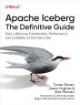 Apache Iceberg: The Definitive Guide - Preview